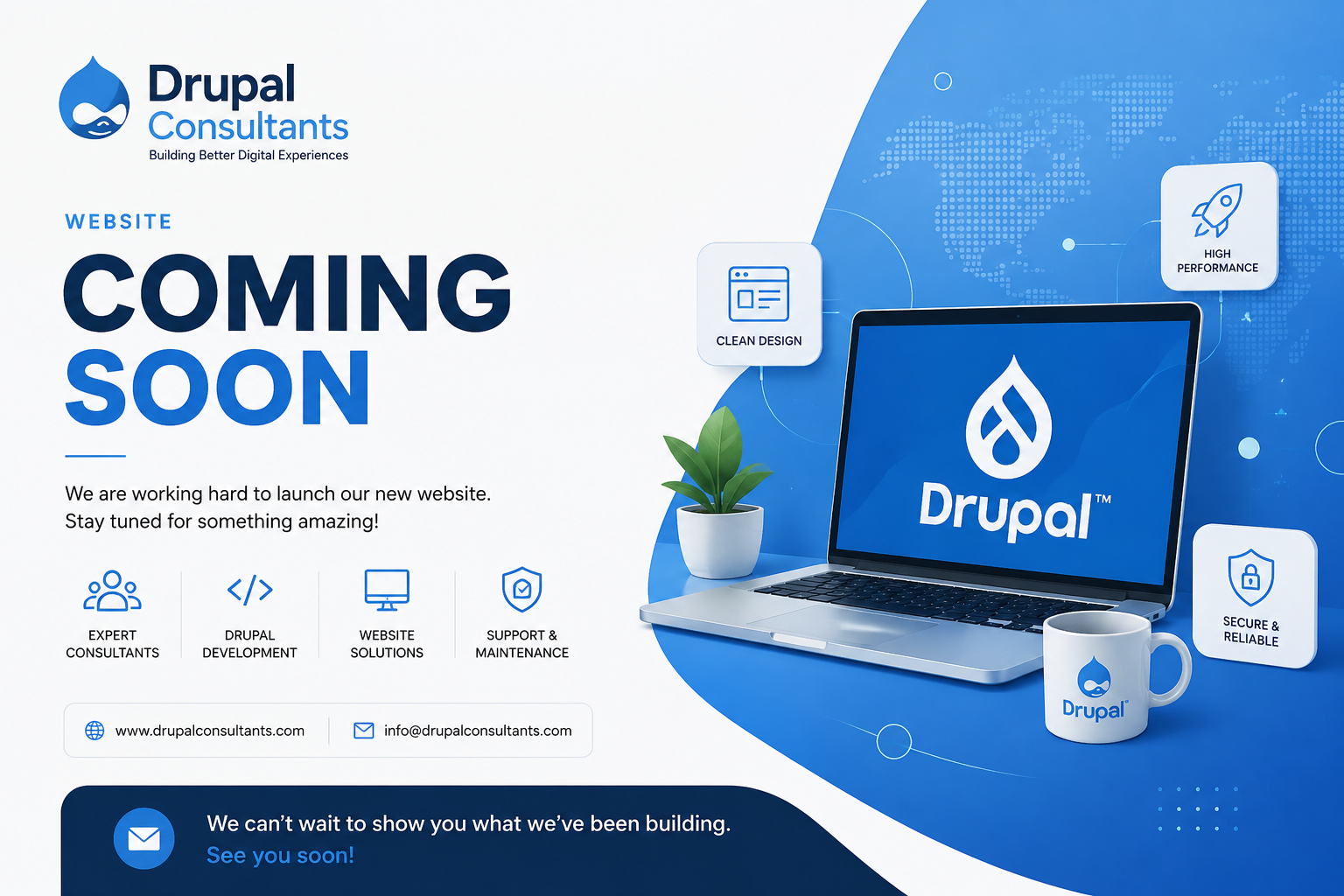 Drupal Consultants Website Coming Soon - Drupal Development, Migration, Support and Maintenance Services